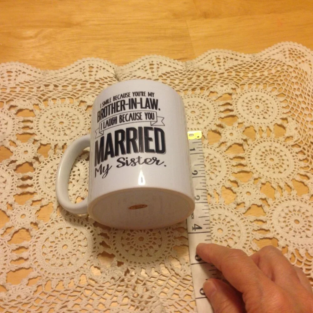 Brother-In-Law gag gift idea, novelty coffee cup
